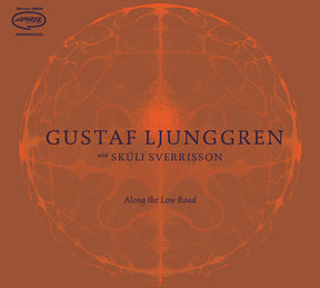 the album cover for Gustaf Ljunggren - Along The Low Road