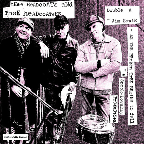 the album cover for Thee Headcoats & Thee Headcoatees - Jim Bowie / As The Broken Tree Begins To Fall