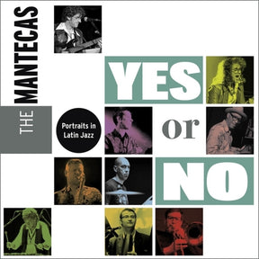 the album cover for Mantecas - Yes Or No