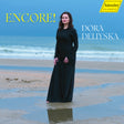 the album cover for Dora Deliyska - Encore! Dora Deliyska