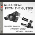 the album cover for Michael Foster - Selections From The Gutter
