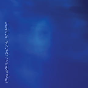 the album cover for Ghazal Faghihi - Penumbra