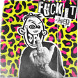 the album cover for Dfl (Dead Fucking Last) - Fuck It