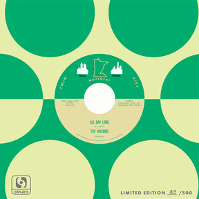 the album cover for The Valdons - All Day Long b/w Love Me, Leave Me [500 hand-numbered copies]