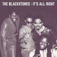 the album cover for Blackstones - It's All Right (Mod)