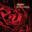 the album cover for Poem Rocket - Felix Culpa [180 Gram]