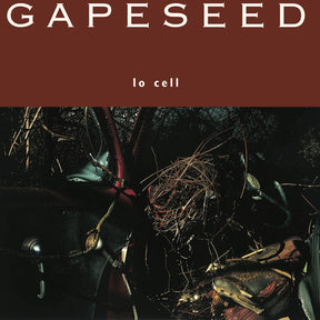 the album cover for Gapeseed - Lo Cell [180 Gram]