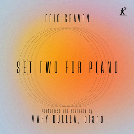 the album cover for Mary Dullea - Eric Craven: Set Two For Piano