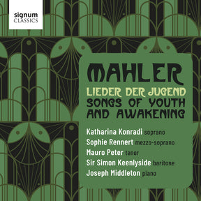 the album cover for Sophie Rennert - Mahler: Lieder Der Jugend - Songs Of Youth & Awake