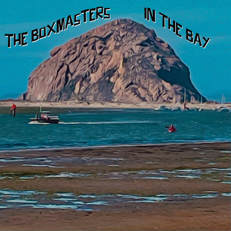 the album cover for The Boxmasters - In The Bay