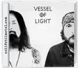 the album cover for Vessel Of Light - Vessel Of Light (Bonus Tracks)