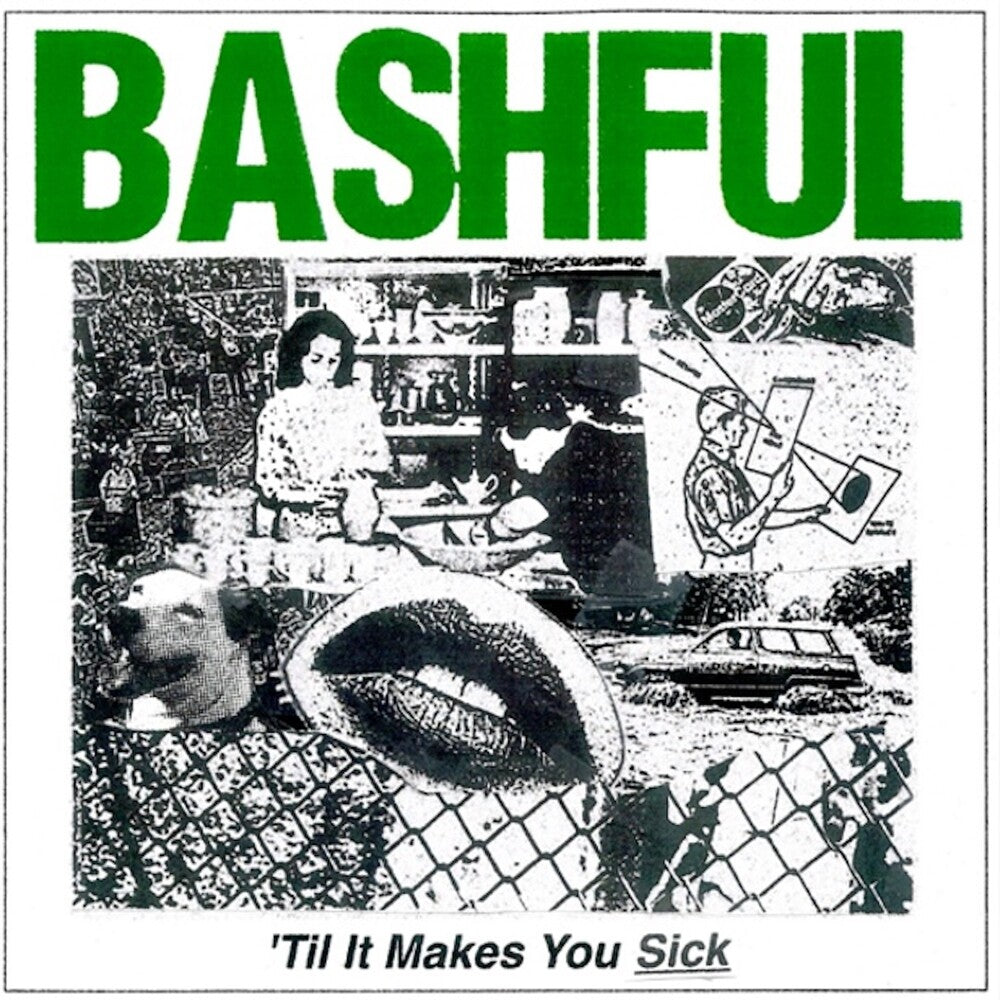 the album cover for Bashful - 'til It Makes You Sick [Colored Vinyl] [Limited Edition]