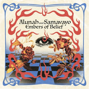 the album cover for Alunah & Samavayo - Embers of Belief