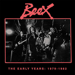 the album cover for Beex - Early Years: 1979-1982
