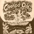 the album cover for Crooked Oak - From Little Acorns Grow