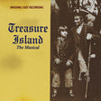 the album cover for Treasure Island the Musical - O.C.R. - Treasure Island The Musical (Original Cast Recording)