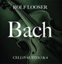 the album cover for Looser, Rolf - Bach - Cello: Suites 3 & 4