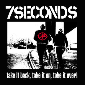 the album cover for 7 Seconds - Take It Back Take It On Take It Over [Colored Vinyl] (Wht)