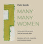 the album cover for Petr Kotik - Many Many Women (2cd)