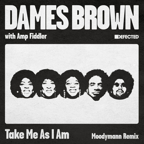 the album cover for Dames & Amp Fiddler Brown - Take Me As I Am (incl. Moodymann Remix)