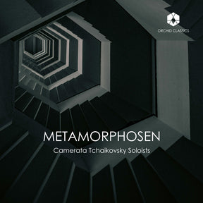 the album cover for Camerata Tchaikovsky Soloists - Metamorphosen