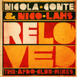 the album cover for Nicola & Lahs,nico Conte - Reloved (the Afro Club Mixes)