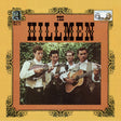 the album cover for Hillmen - Hillmen (Bonus Tracks)