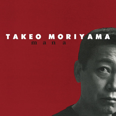 the album cover for Takeo Moriyama - Mana [2LP]