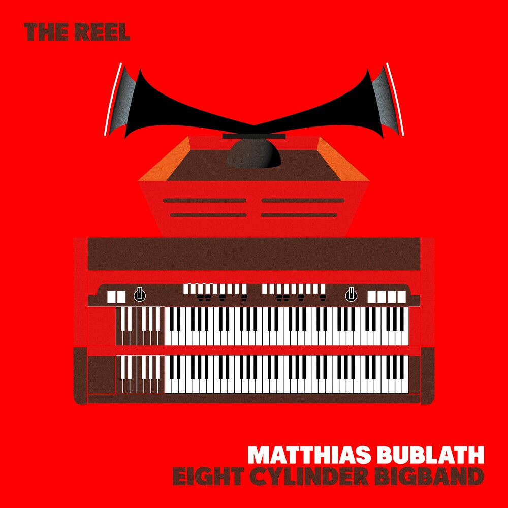 the album cover for Matthias & Eight Cylinder Bigband Bublath - Reel
