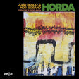 the album cover for Joao & Ndr Big Band Bosco - Horda