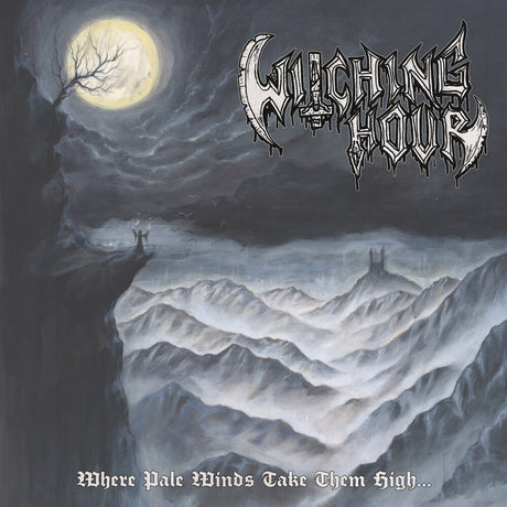 the album cover for Witching Hour - Where Pale Winds Take Them High...