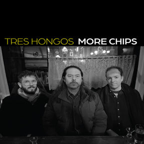 the album cover for Tres Hongos - More Chips