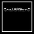 the album cover for In Gratitude Of Man Is The Bastard / Various - In Gratitude Of Man Is The Bastard / Various
