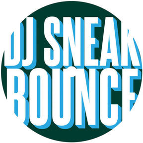 the album cover for Dj Sneak - Bounce Ep