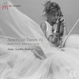the album cover for Anne Mutter -Sophie - American Tunes 1