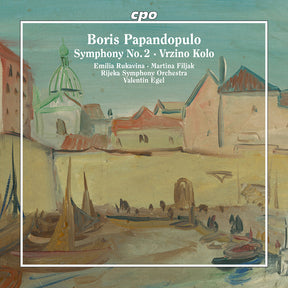 the album cover for Emilia / Martina Filjak / Rijeka Symphony Orchestra / Valentin Egel Rukavina - Boris Papandopulo: Symphony No. 2 / Vrzino Kolo