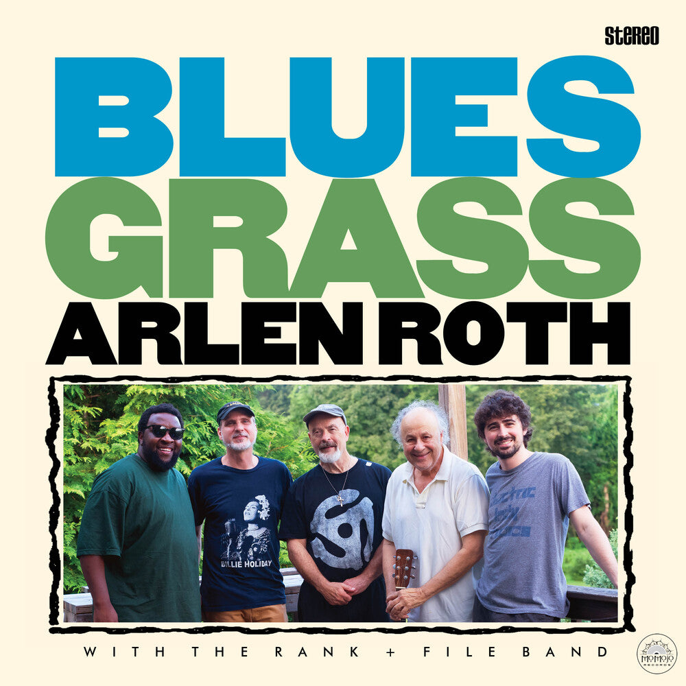 the album cover for Arlen & the Rank & File Band Roth - Blues Grass