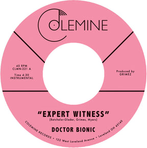 the album cover for Doctor Bionic - Expert Witness B/W Mistake