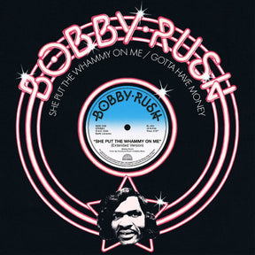 the album cover for Bobby Rush - She Put The Whammy On Me B/W Gotta Have Money