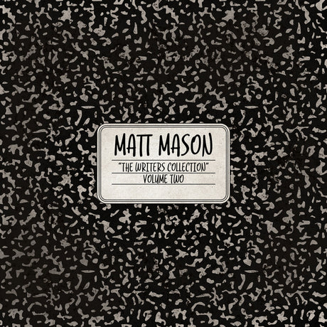 the album cover for Matt Mason - Writer's Collection Volume Two (Mod)