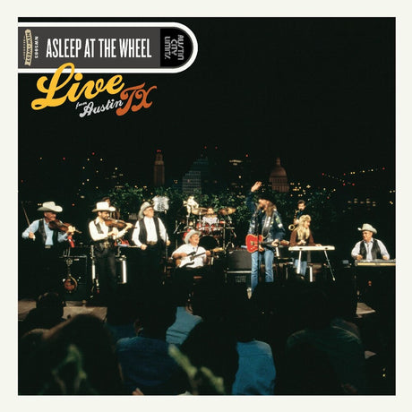 the album cover for Asleep At The Wheel - Live From Austin, Tx (Gate) (Stic)