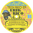 the album cover for Erik Rico - Tech Rico