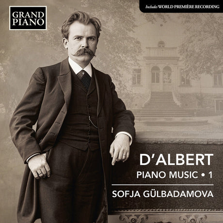 the album cover for Sofja Gülbadamova - D'albert: Pno Music Vol. 1