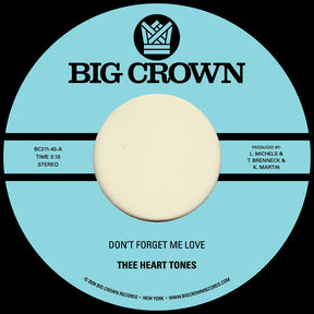 the album cover for Thee Heart Tones - Don't Forget Me Love B/W Sing Your Song
