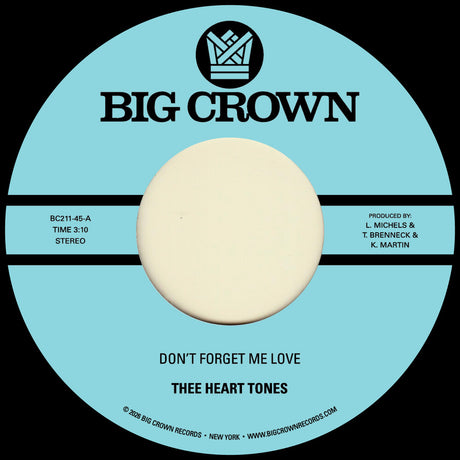 the album cover for Thee Heart Tones - Don't Forget Me Love B/W Sing Your Song