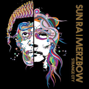 the album cover for Sun Ra & Merzbow - Strange City (2cd)