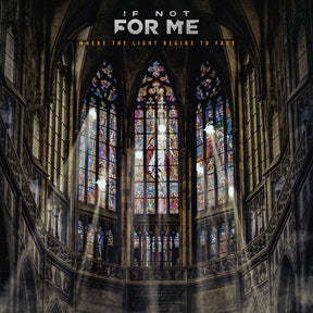 the album cover for If Not for Me - Where The Light Begins To Fade (Blue) [Colored Vinyl] (Gol)