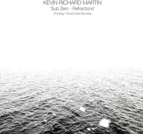 the album cover for Martin, Kevin Richard - Sub Zero: Refractions (The Bug/Ghost Dubs Remixes)