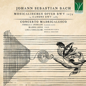 the album cover for Fiorella & Mauro Lopes & Luca Guglielmi Andriani - Johann Sebastian Bach: Musicalisches Opfer Bwv 1079, 14 Canons Bwv 1087