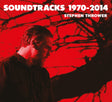the album cover for Stephen Thrower - Soundtracks 1970-2014